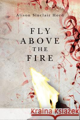 Fly Above the Fire