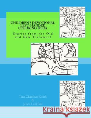 Children's Devotional Left-Handed Coloring Book: Stories from the Old and New Testament