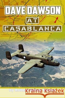 Dave Dawson at Casablanca