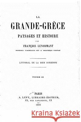 La grande-Grèce, paysages et histoire