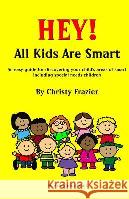 Hey! All Kids Are Smart