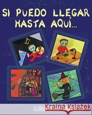 Si puedo llegar hasta aquí...