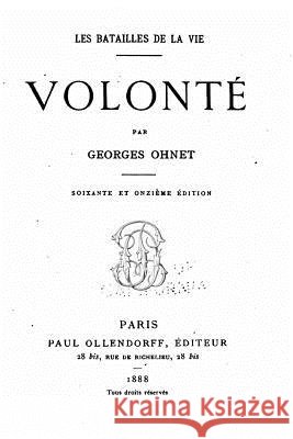 Les batailles de la vie - Volonté