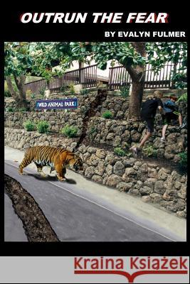 Outrun the Fear