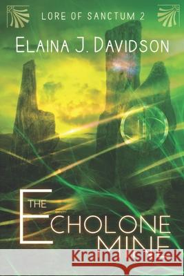 The Echolone Mine