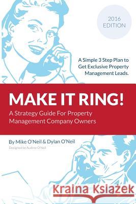 Make it Ring: A Simple 3 Step Plan To Get Exclusive Property Management Leads