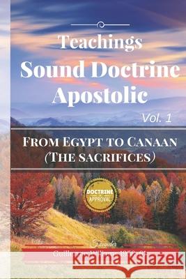 Teachings of sound doctrine Apostolic: Gathered in the name of the Lord Jesus Christ