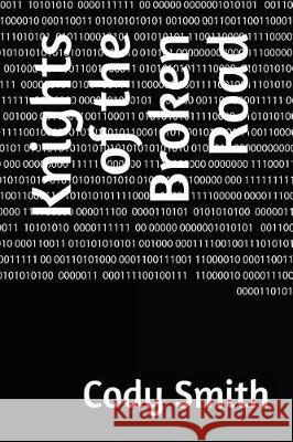 Knights of the Broken Road