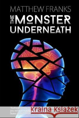 The Monster Underneath