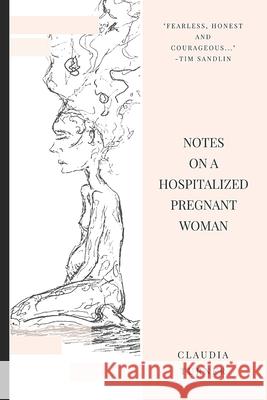 Notes on a Hospitalized Pregnant Woman