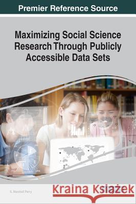 Maximizing Social Science Research Through Publicly Accessible Data Sets