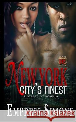 New York City's Finest: A Street Lit Novella