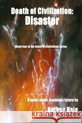 Death of Civilization; Disaster