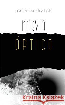 Nervio Optico: Poesia