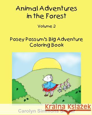 Posey Possum's Big Adventure Coloring Book