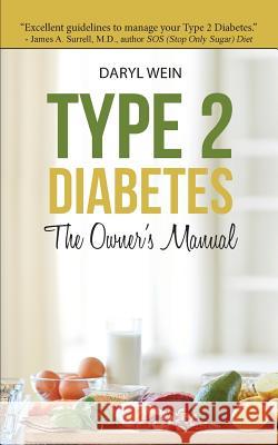 Type 2 Diabetes The Owner's Manual