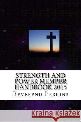 Strength and Power Ministries Member Handbook 2015