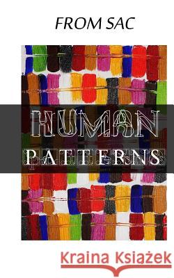 From Sac: Human Patterns