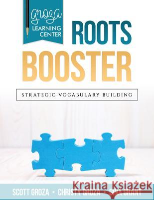 Groza Learning Center - Roots Booster: Strategic Vocabulary Building
