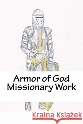 Armor of God: Missionary Work