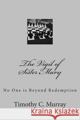 The Vigil of Sister Mary