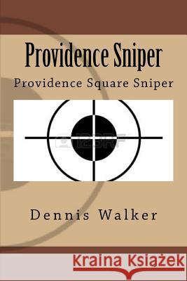 Providence Sniper