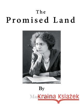 The Promised Land: The Autobiography of Mary Antin