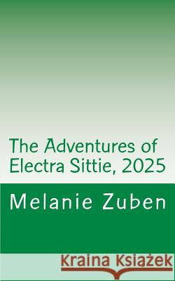 The Adventures of Electra Sittie, 2025