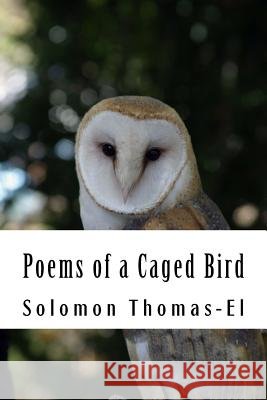 Poems of a Caged Bird: Heart felt literature