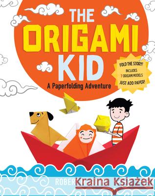 The Origami Kid: A Paperfolding Adventure