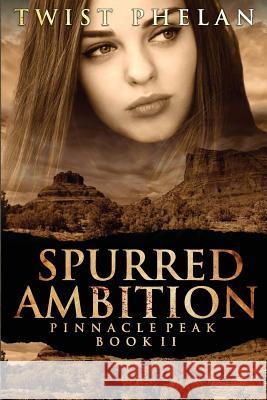 Spurred Ambition