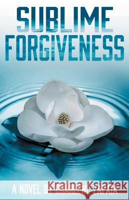 Sublime Forgiveness