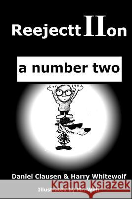 ReejecttIIon - a number two