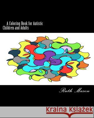 Coloring Book for Autistic Children and Adults