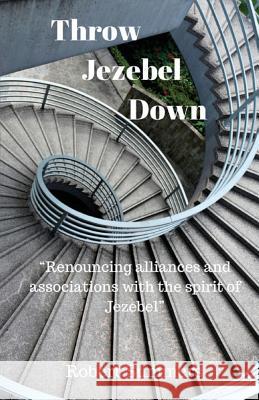 Throw Jezebel Down: 