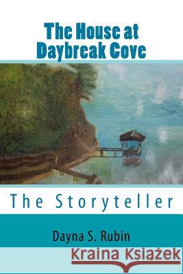 The House at Daybreak Cove: The Storyteller