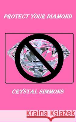 Protect Your Diamond