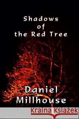 Shadows of the Red Tree: Short Stories of the Supernatural