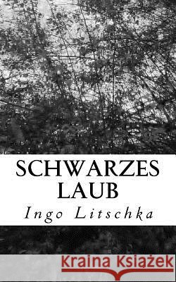 Schwarzes Laub