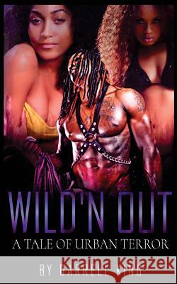 Wild'n Out: A Tale of Urban Terror