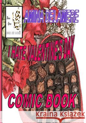 I Hate Valentine's Day: Comic Book