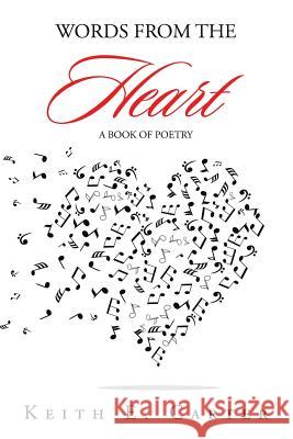 Words from the Heart: A Book of Poetry