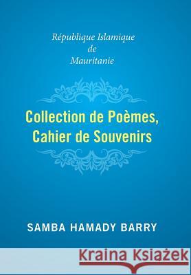Collection of Poems Copy of Memories: Islamic Republic of Mauritania