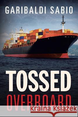 Tossed Overboard