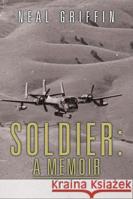 Soldier: A Memoir: Volume II