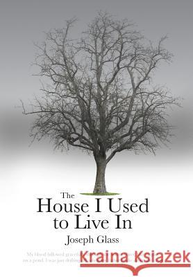 The House I Used to Live In