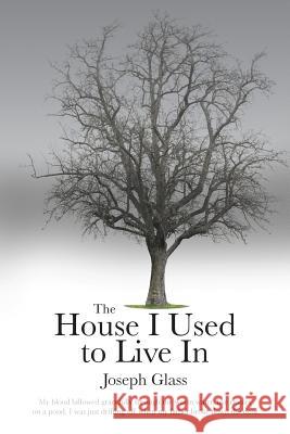 The House I Used to Live In