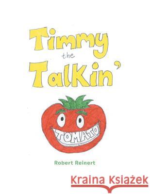 Timmy the Talkin' Tomato
