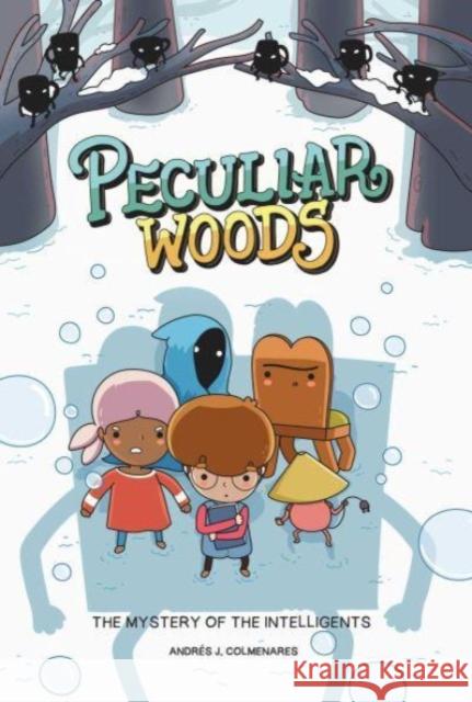 Peculiar Woods: The Mystery of the Intelligents