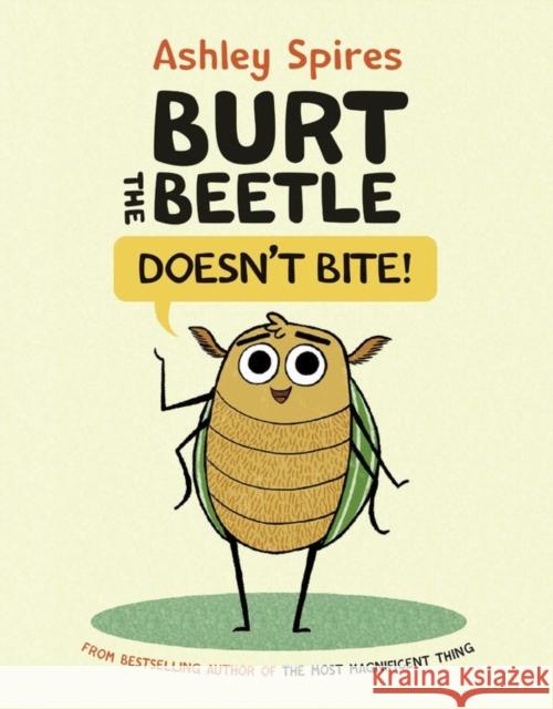 Burt the Beetle Doesn't Bite!